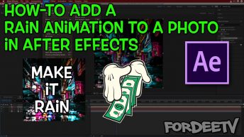 How-to Add a Rain Animation to a Photo in After Effects | FordeeTV